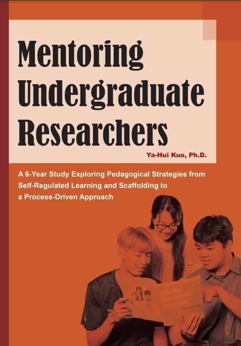 指導大學生做研究之教戰手冊  連續六年研究寫作課程指導大學生進行研究的探索：從自主學習與支架式教學到過程導向方法的指導策略